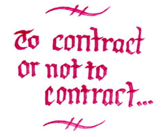To contract or not to contract